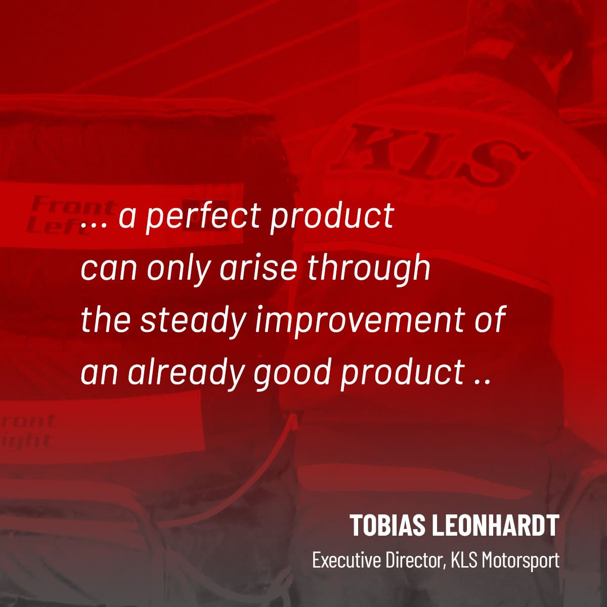 Kls Motorsport Tobias Leonhardt Zitat